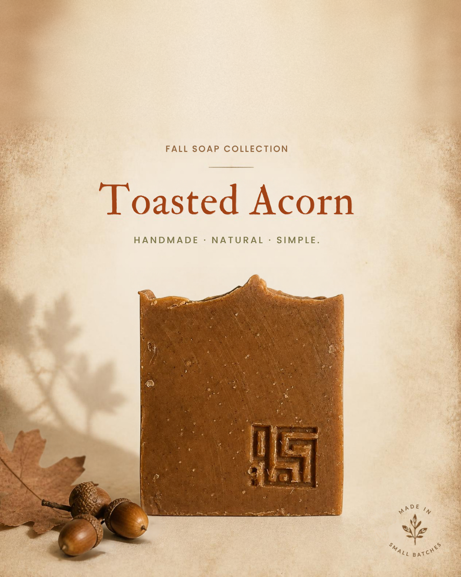Toasted Acorn — Hand-Poured Botanical Bar